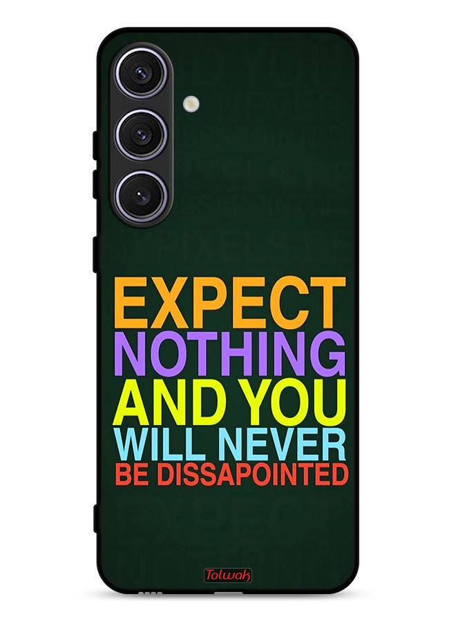 Tolwak Samsung Galaxy S24 Plus 5G Protective Case Cover Expect Nothing And You Will Never Be Disappointed - Image 1