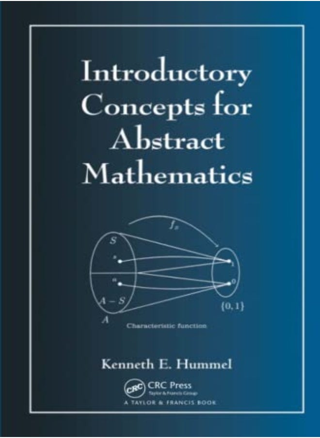 Introductory Concepts for Abstract Mathematics