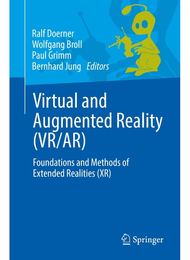 Virtual and Augmented Reality (VR/AR): Foundations and Methods of Extended Realities (XR)