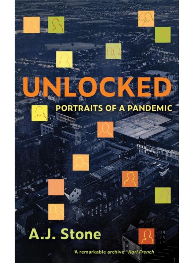 Unlocked : Portraits of a Pandemic 