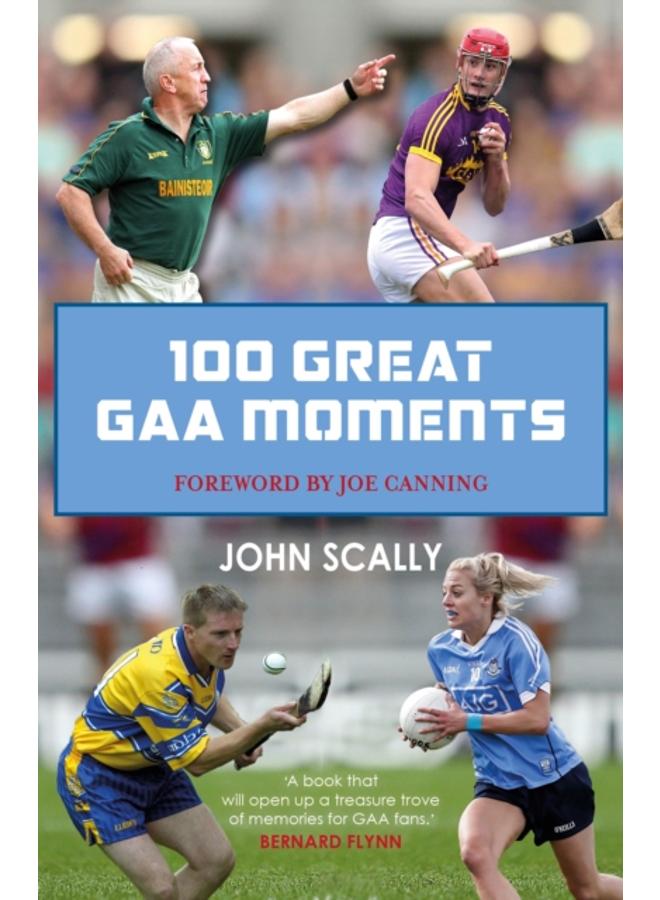 100 Great GAA Moments 