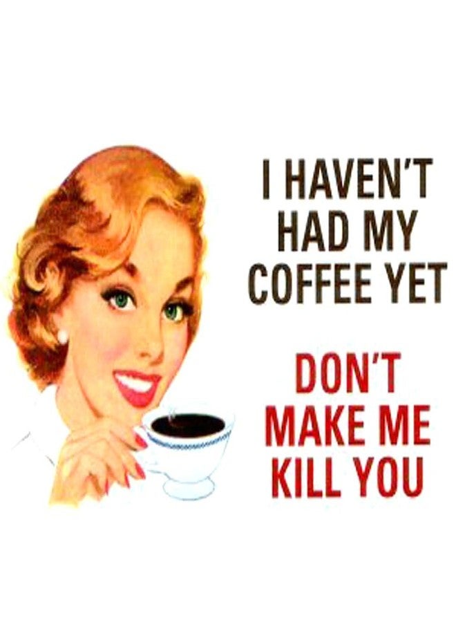 cafe press CafePress I HAVEN't HAD MY COFFEE YET D Mug 11 oz (325 ml) Ceramic Coffee Mug - Image 2