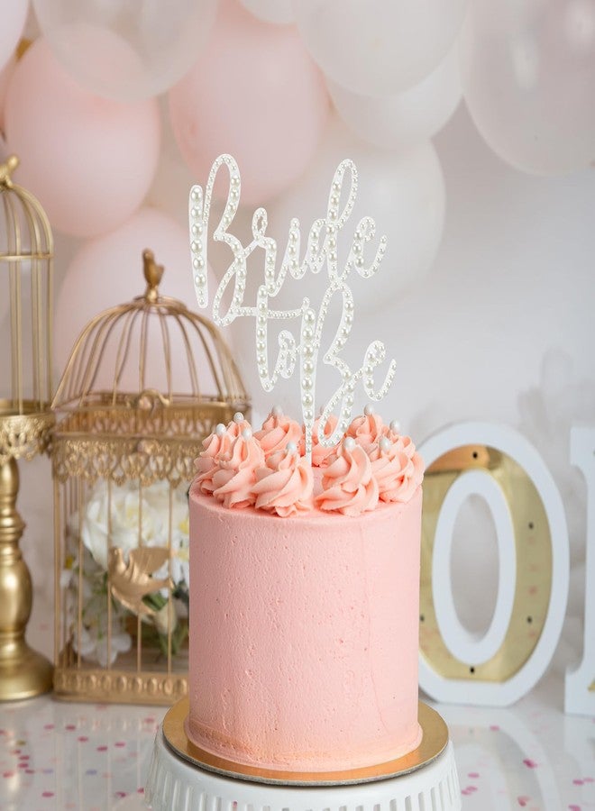 SiliFine Bride to Be Cake Topper Bling Bridal Shower Cake Topper Pearl Acrylic Bridal Shower Decorations for Bride Shower Bachelorette Party 10.7 x 6.5inchs - Image 3