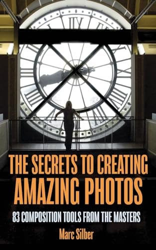 The Secrets To Amazing Photo Composition 