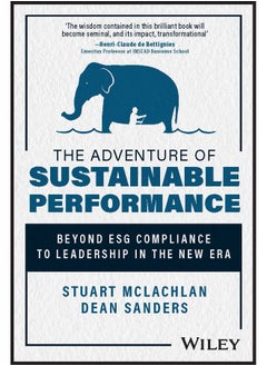 The Adventure of Sustainable Performance