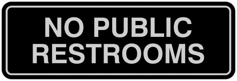 All Quality Standard No Public Restroom Wall or Door Sign | Bathroom Signage - Black/Silver - Large (1 Pack) - Image 1