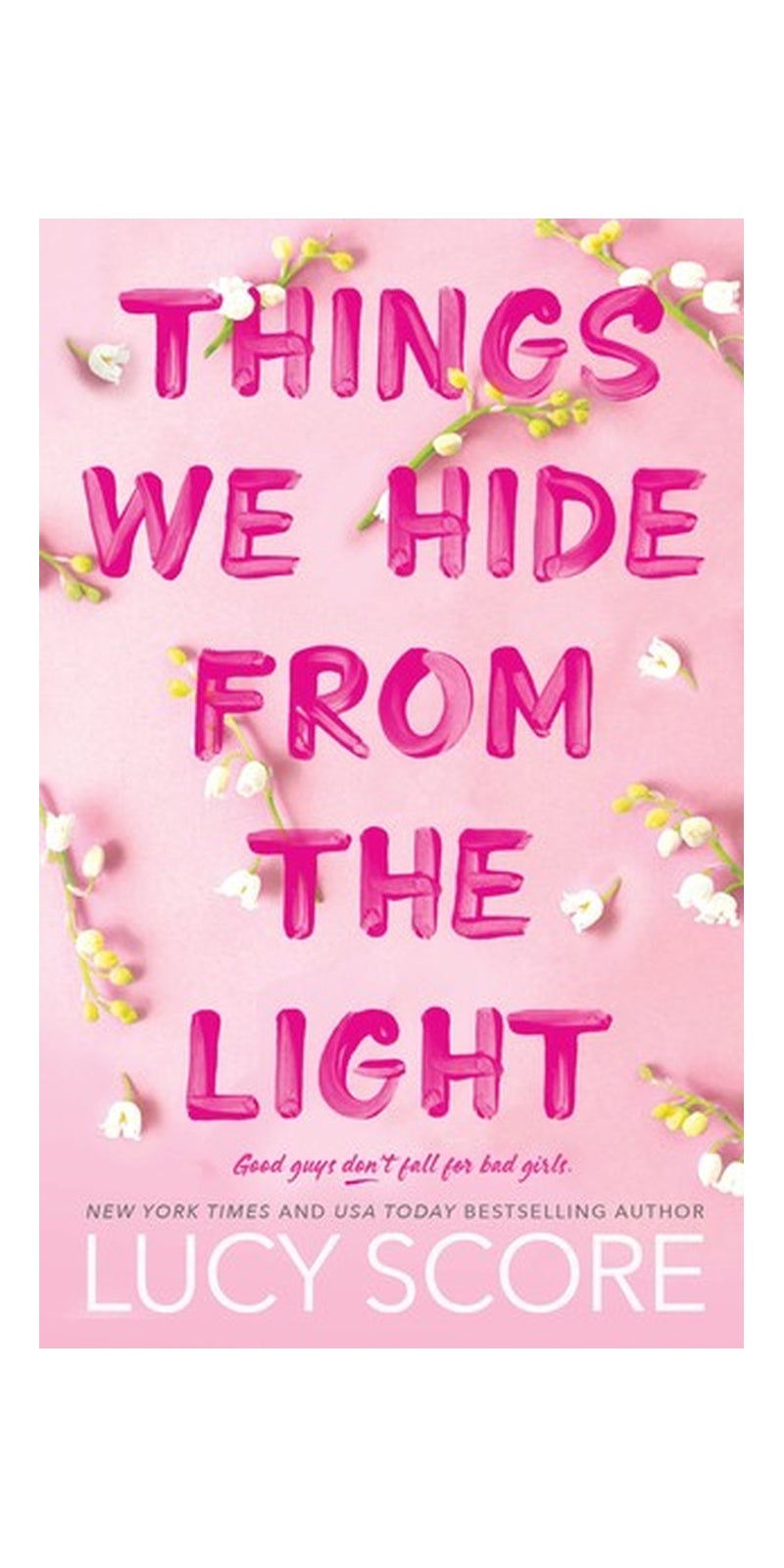 Things We Hide from the Light | Authored by Lucy Score | Paperback | Published by Bloom Books