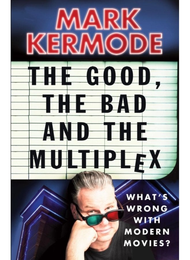 The Good The Bad and The Multiplex - Paperback