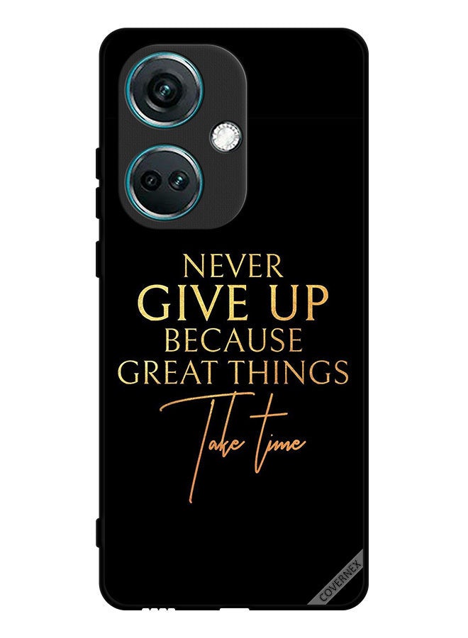 Covernex Protective Case Cover For OnePlus Nord CE3 Never Give Up Because Great Things Take Time - Image 1