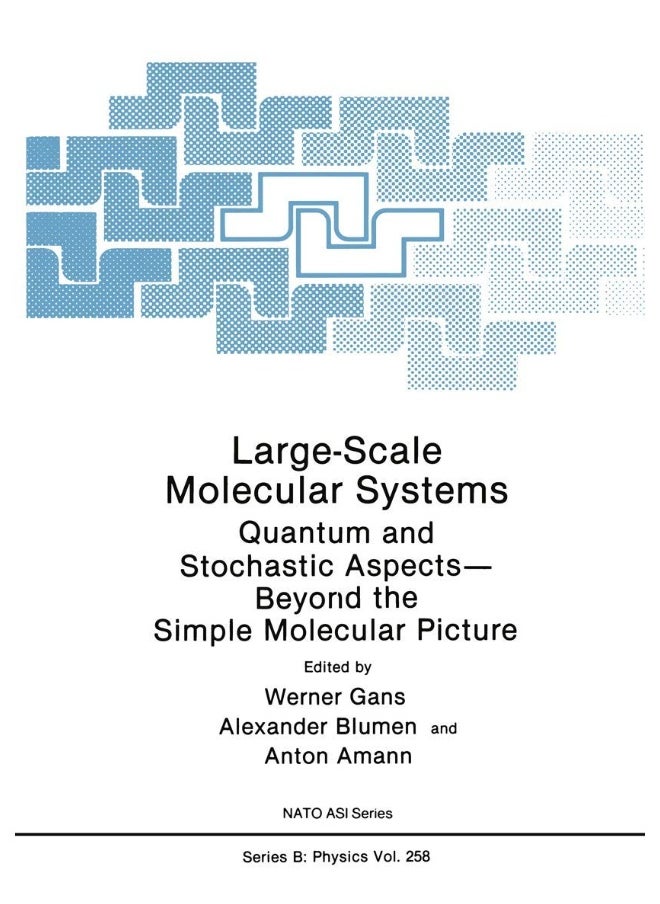 Large-Scale Molecular Systems: Quantum and Stochastic Aspects Beyond the Simple Molecular Picture 