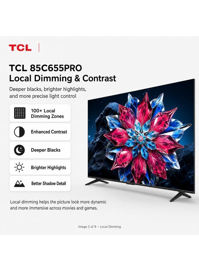 TCL 85C655PRO 85-Inch QLED 4K Ultra HD Smart Google TV with HDR and Enhanced Color 85C655PRO Black - Image 3