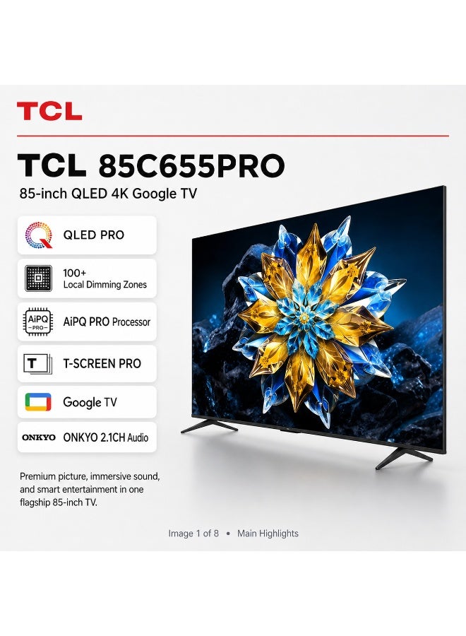 TCL 85C655PRO 85-Inch QLED 4K Ultra HD Smart Google TV with HDR and Enhanced Color 85C655PRO Black - Image 1