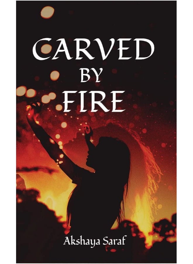Carved by Fire  - Image 1