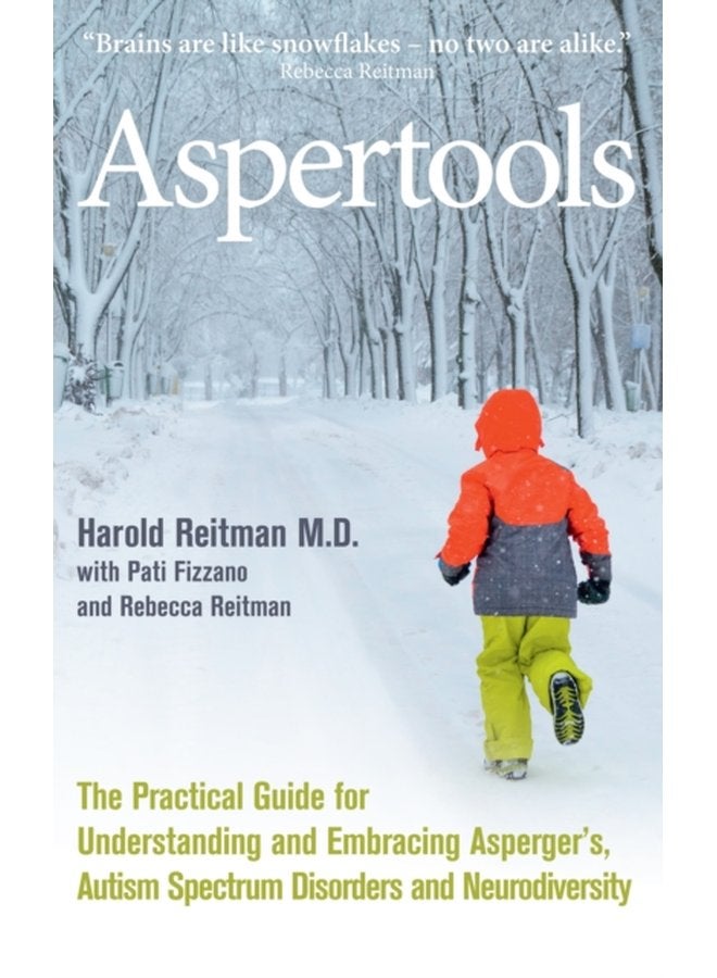 Aspertools A Practical Guide for Understanding and Embracing Asperger s Autism Spectrum Disorders and Neurodiversity - Paperback