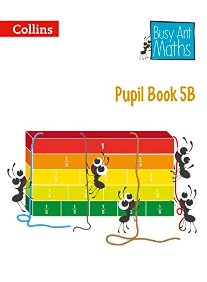 Pupil Book 5B (Busy Ant Maths)