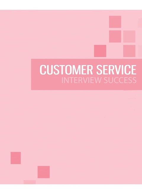 Aspire Fx Publications Customer Service Interview Preparation Guide: Pass the customer service interview with success