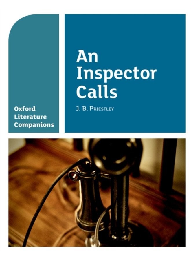 Oxford Literature Companions An Inspector Calls - Paperback