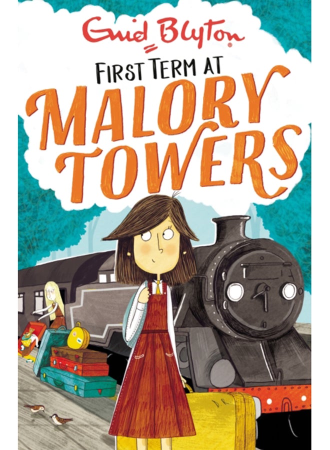 Malory Towers: First Term : Book 1
