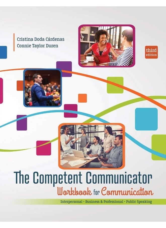 The Competent Communicator Workbook for Communication: Interpersonal, Business and Professional, Public Speaking  - Image 1
