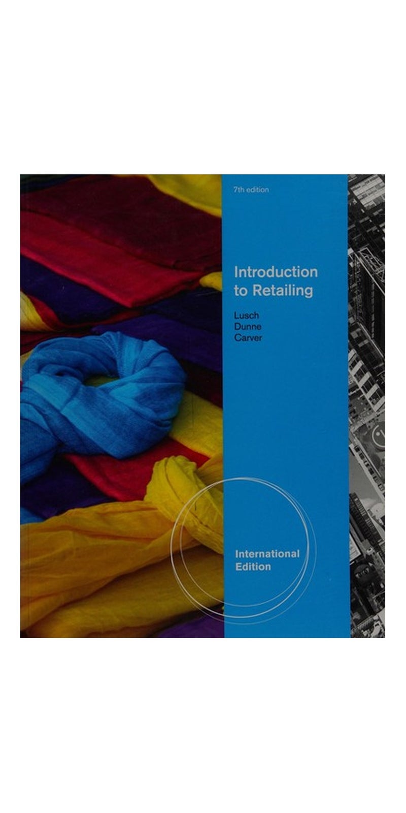Introduction to retailing | Authored by Robert F. Lusch | Paperback | 7th ed | Published by South-Western Cengage Learning