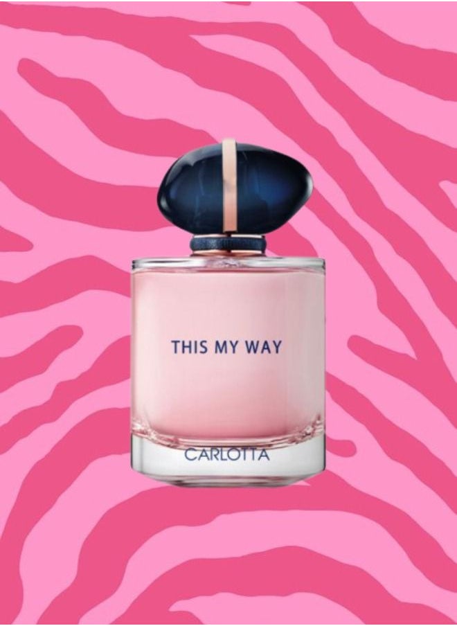 Carlotta - This My Way Carlotta Perfume EDT 100ML - Image 1