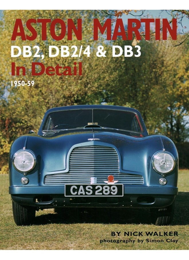 Aston Martin: DB2,DB2/4 and DB3 in Detail 1950-1959  - Image 1