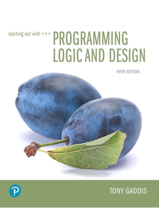 Starting Out with Programming Logic and Design 