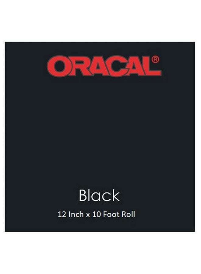 ORACAL 12" X 10 Ft Roll Of Glossy 651 Black Permanent Adhesivebacked Vinyl For Craft Cutters Punches And Vinyl Sign Cutter