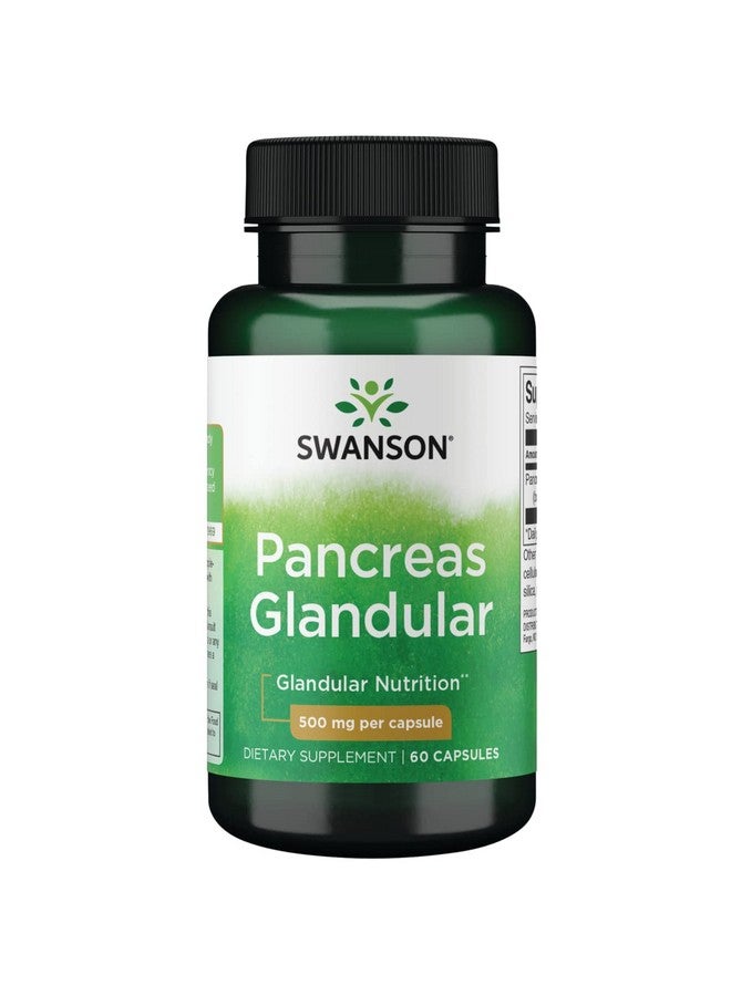 SWANSON Raw Pancreas Glandular 500 Milligrams 60 Capsules - Image 1