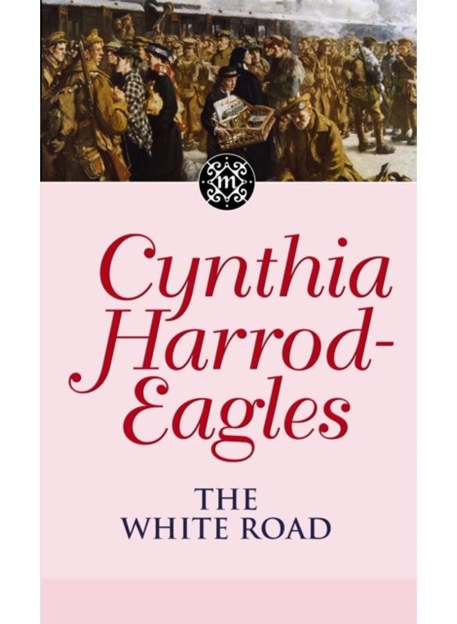 The White Road : The Morland Dynasty, Book 28 