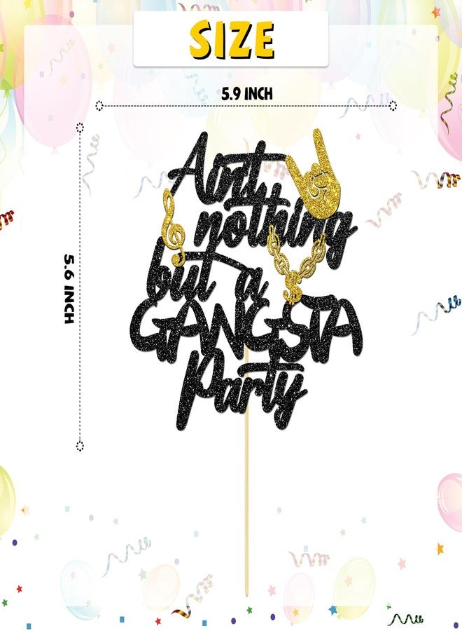 BOBYIYI Ain't Nothing But A Gangsta Party Cake Topper 90s Retro Party Hip Hop Theme Celebration Decor 1st Birthday Decoration for Boy - Image 2