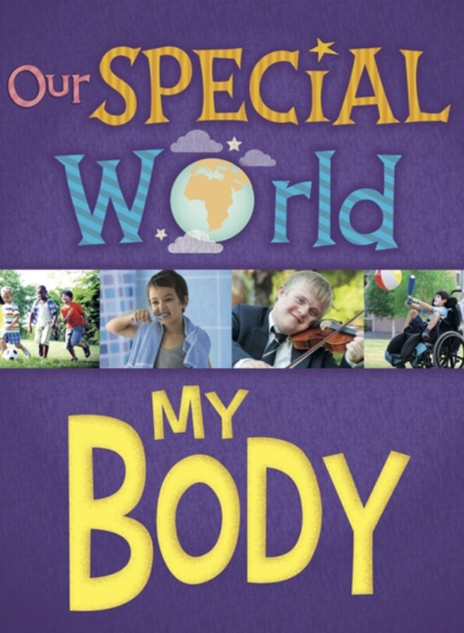 Our Special World: My Body 
