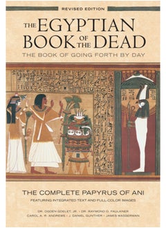 The Egyptian Book of the Dead: The Book of Going Forth by Day : The Complete Papyrus of Ani Featuring Integrated Text and Full-Color Images (History . Mythology Books, History of Ancient Egypt) 