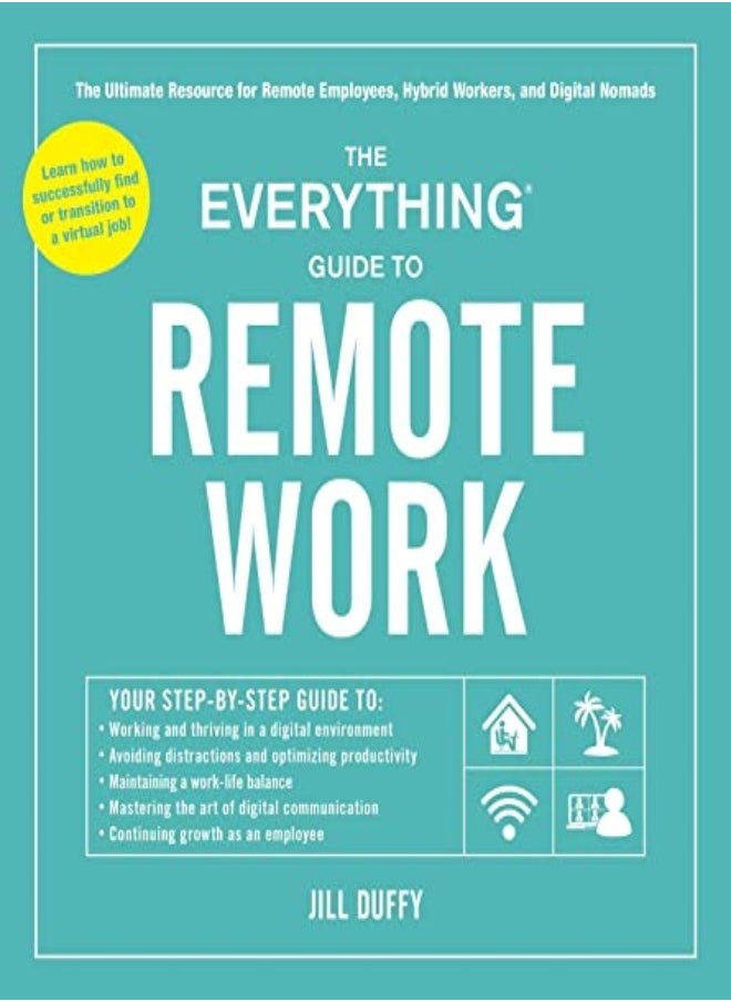 The Everything Guide to Remote Work 
