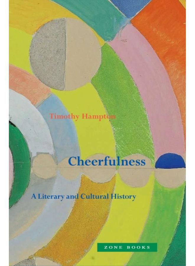 Cheerfulness ??? A Literary and Cultural History