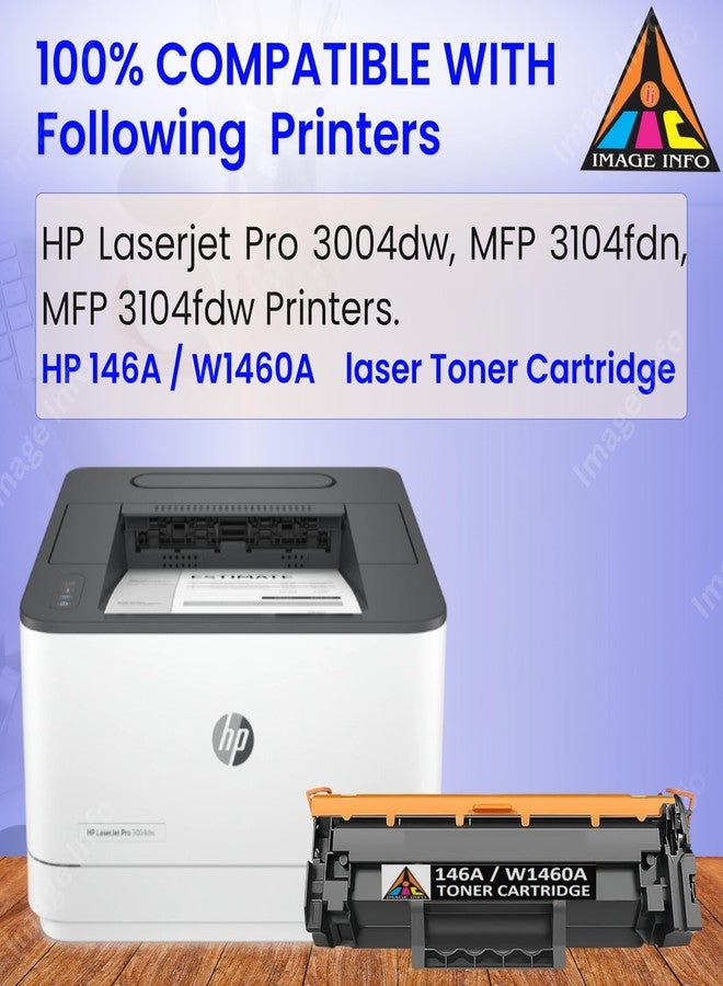 IIC IMAGE INFO ImageInfo 146A Toner Cartridge Suitable for HP 146A W1460A Toner Cartridges Work for HP Laserjet Pro MFP 3104fdw 3104fdn 3004dw 3003dn Printers - Image 2