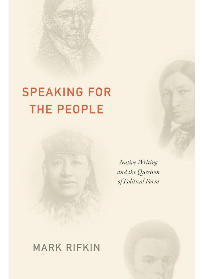 Speaking for the People: Native Writing and the Question of Political Form - Image 2