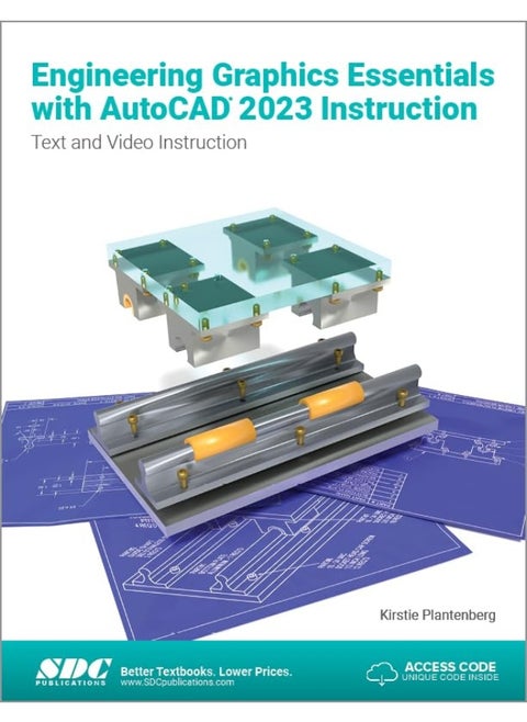 CRC Press Engineering Graphics Essentials with AutoCAD 2023 Instruction: Text and Video Instruction