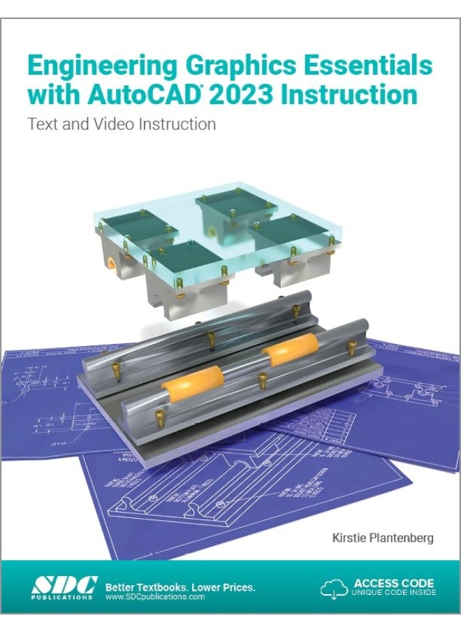 CRC Press Engineering Graphics Essentials with AutoCAD 2023 Instruction: Text and Video Instruction 