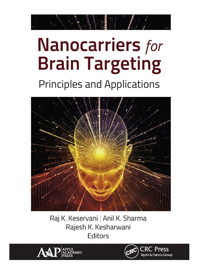 CRC Press Nanocarriers for Brain Targeting: Principles and Applications 