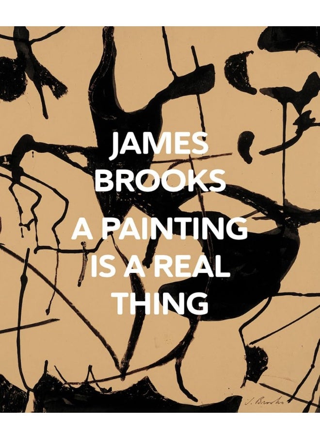 James Brooks: A Painting Is a Real Thing  - Image 2