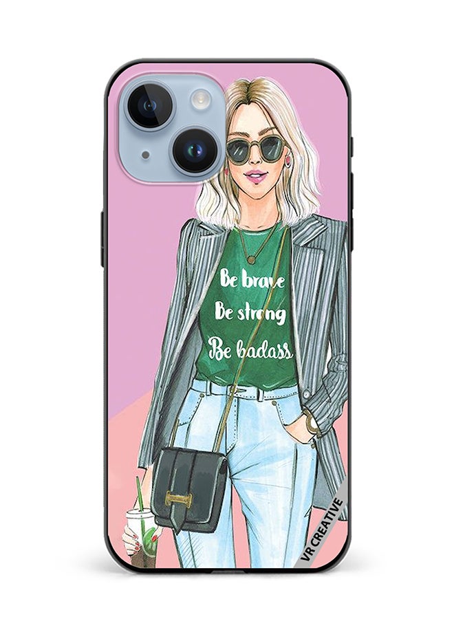 VR CREATIVE Protective Case Cover For Apple iPhone 15 Plus Be Brave Be Strong Design Multicolour - Image 1