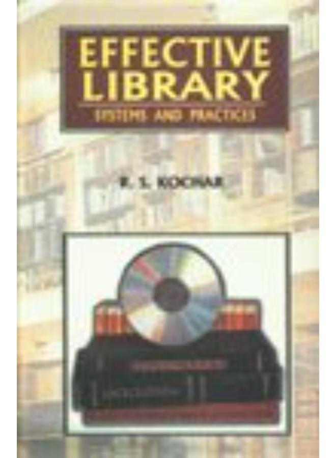 Effective Library—Systems and Practices , India