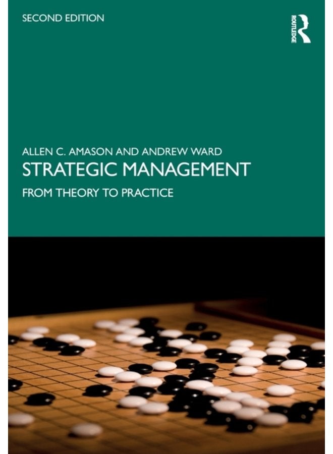 Strategic Management From Theory to Practice - Paperback