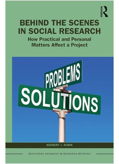 Behind the Scenes in Social Research: How Practical and Personal Matters Affect a Project 