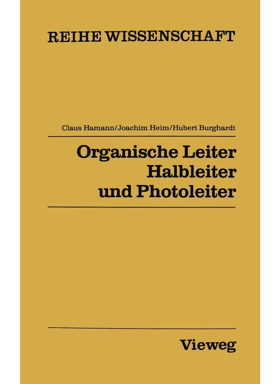 Organische Leiter, Halbleiter und Photoleiter 