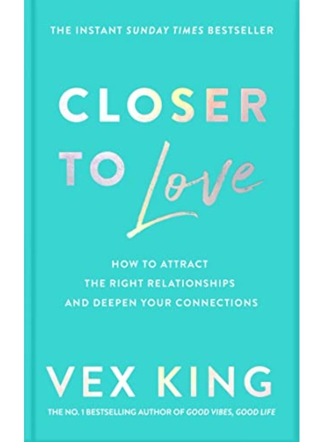 Closer to Love