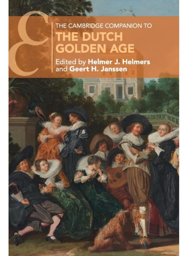 The Cambridge Companion to the Dutch Golden Age 