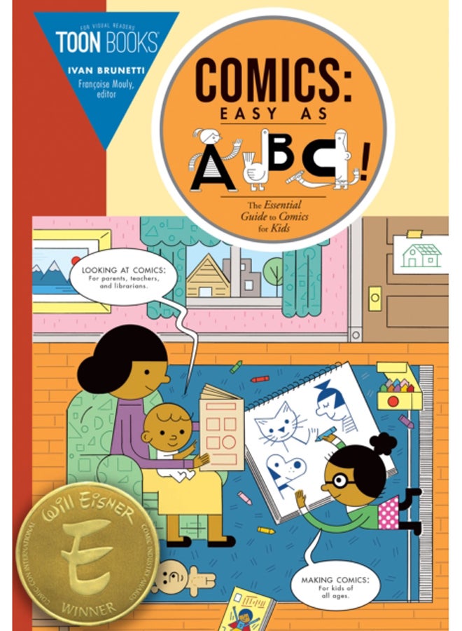 Comics: Easy as ABC : The Essential Guide to Comics for Kids