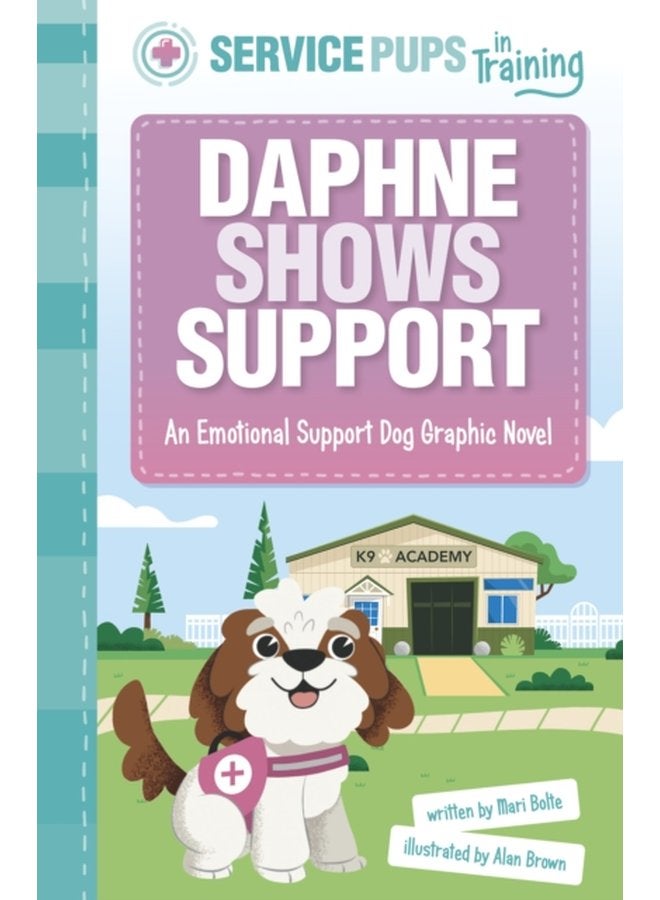 Daphne Shows Support An Emotional Support Dog Graphic Novel - Paperback